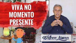 Coaching Quântico 271: Como Viver no Momento Presente | Wallace Liimaa