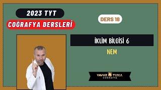 İKLİM BİLGİSİ 6 (NEM) #coğrafya #tyt #ayt #yks #kpss