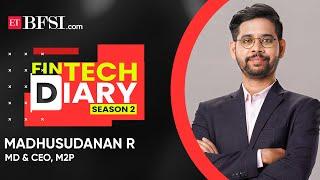 Fintech Diary | M2P Fintech founder Madhusudanan R. on consumer tech, governance, AI and IPO