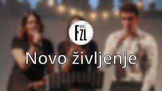 FZL - Novo življenje