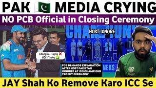 Pak Media Crying No PCB Official in Champions Trophy Closing Ceremony | Remove Jay Shah From ICC |