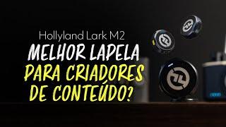 MELHOR Microfone de Lapela SEM FIO Custo-Benefício - Hollyland LARK M2 Duo