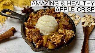 THE BEST HEALTHY APPLE CRISP RECIPE