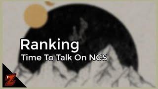 [Artist Ranking #3] Ranking Time To Talk On NCS! (w/Prithvijeet)