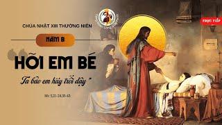 Thứ Bảy, Thánh Lễ Chúa Nhật Tuần 13 Thường Niên Năm B -  29/06/2024.