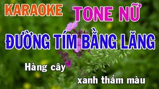 Đường Tím Bằng Lăng Karaoke Tone Nữ Nhạc Sống - Phối Mới Dễ Hát - Nhật Nguyễn