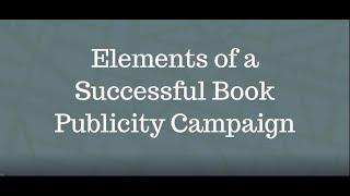 Elements of a Successful Book Publicity Campaign