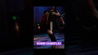 ROBIN GAMEPLAY