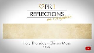 Reflections on Scripture | Holy Thursday - Chrism Mass