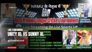 RPL League Match//Unity Xl Vs Sunny Xl 2nd inning//Roza Premier league//‎@Livisportsup  