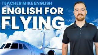 Ready to fly?! (English for Airports and Traveling by Airplane)