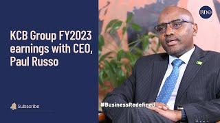 KCB Group FY2023 earnings with Group CEO, Paul Russo