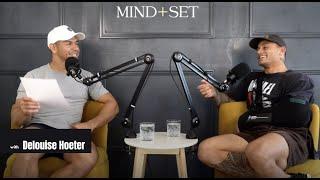 MIND+SET S2E27 Delouise Hoeter, Elite Athlete Wellbeing, Family, Respect, Strength of Vulnerability