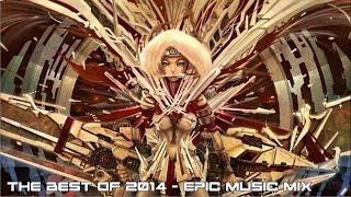 The Best Of 2014 -  Epic Heaven Music Mix