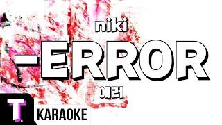 [일본어노래방] -ERROR | 에러 - niki 「한국어 & 일본어」