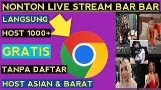 Live c*lm"*k penjuru dunia  cara nonton live streaming bar bar gratis di google chrome