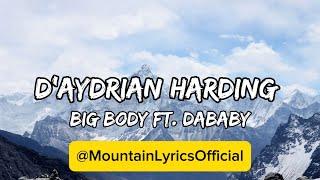 D'Aydrian Harding - BIG BODY ft. DaBaby (Lyrics)