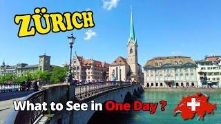 One Day in Zurich, Switzerland - Best Things To See in a Single Day.