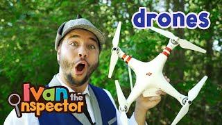Ivan Inspects Drones | Fun and Educational Videos for Kids