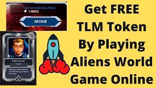 How To Mine TLM Crypto Coin by Playing Alien Worlds Game