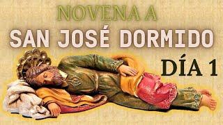 NOVENA A SAN JOSÉ DORMIDO DÍA 1