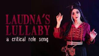 Laudna's Lullaby — A Critical Role Song Cover [Spoilers C3 E6]