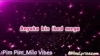 Pim Pim ▪▪▪▪ Milo Vybez  (WiseLyrics.com)