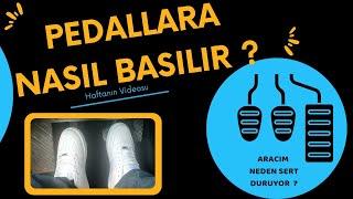 (DEBRİYAJ-FREN-GAZ) PEDALINA NASIL BASILIR ? Duruş Yaparken Pedallara Nasıl Basılır ? #ehliyet