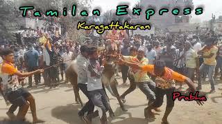 Tamilan Express Karagattakaran