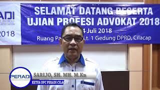 UJIAN PROFESI ADVOKAT 2018 (PERADI KAB. CILACAP)