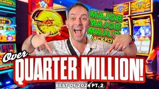  OVER a Quarter Million in JACKPOTS! #BestOf2024pt2