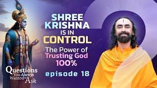 Shree Krishna Story that WILL Inspire you Trust God 100% in Uncertain Times | Swami Mukundananda