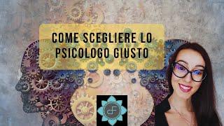 Come Scegliere lo Psicologo/Psicoterapeuta giusto: 5 Suggerimenti Pratici