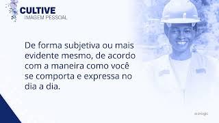 Série Cultive - Imagem Pessoal -  Conteúdos para a TV Corporativa da Progic