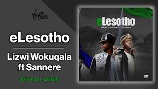 Lizwi Wokuqala ft Sannere - eLesotho | Official Audio