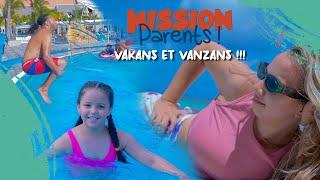 Mission Parents Ep8 - Vakans & Vanzans