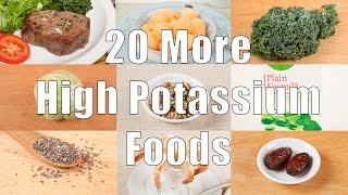 20 More High Potassium Foods (700 Calorie Meals) DiTuro Productions