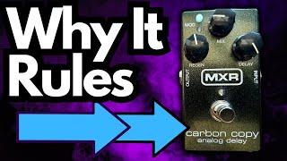 Why the MXR Carbon Copy Analog Delay Rules