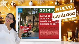  Nuevo  Catálogo ️ de Terrenos en Mérida Diciembre 2024  Edición Navidad