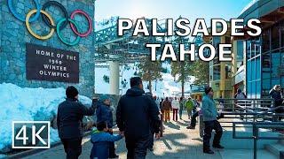 [4K] Palisades Tahoe (Squaw Valley) California - Walking Tour
