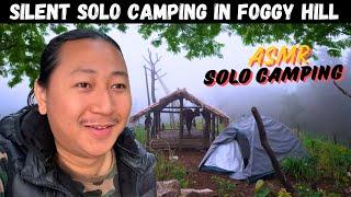 Silent SOLO CAMPING IN  FOGGY HILL• RELAXING COLD NIGHT  IN A WARM TENT • ASMR