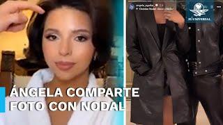 Ángela Aguilar comparte la primera foto con Christian Nodal