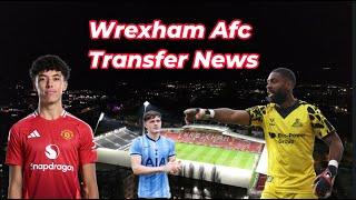 Wrexham AFC Transfer News