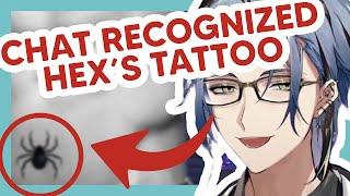 Chat recognize Hex's tattoo somewhere 【NIJISANJI EN】
