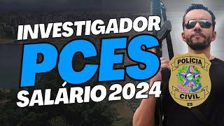 Quanto ganha um Investigador da PCES em 2024