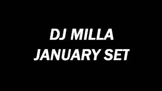 January Set (EDM) - DJ Milla