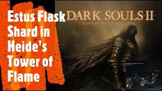 Dark Souls 2 [Estus Flask Shard in Heide's Tower of Flame]