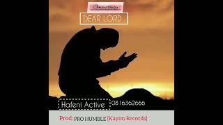 H ACTIVE..."DEAR LORD,  TANGI LORD" (Omaudhigu) official audio...