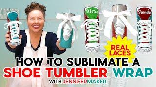 How To Put Real Laces On a Shoe Sublimation Tumbler: Sneakers & Ballet!