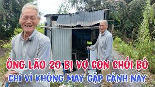 Chấn động ông lão bị vợ con đẩy ra đường ở chòi hoang vì không may gặp cảnh này